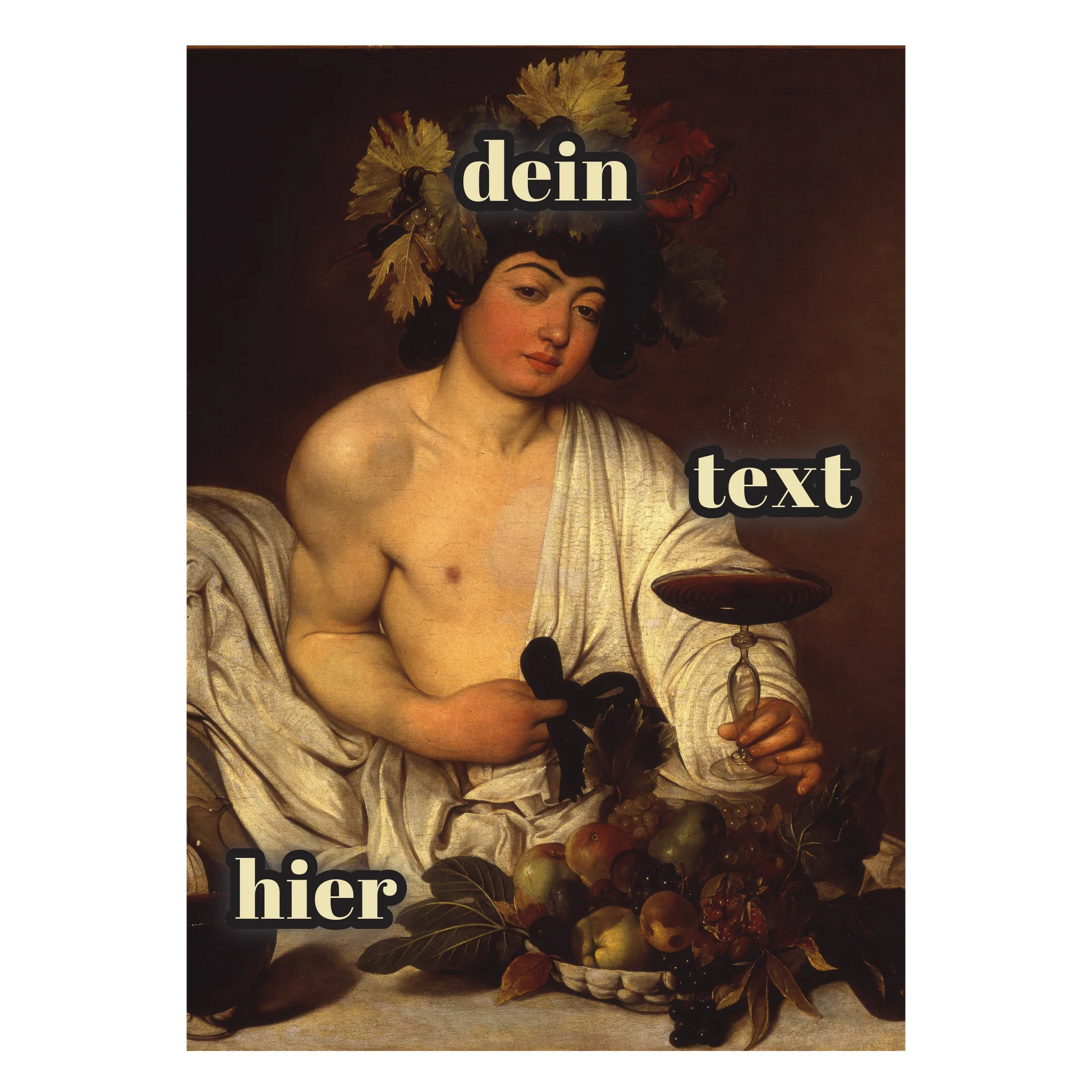 Klassisches Caravaggio Kunstposter Bacchus individuell beschriftbar für Kunstsammler