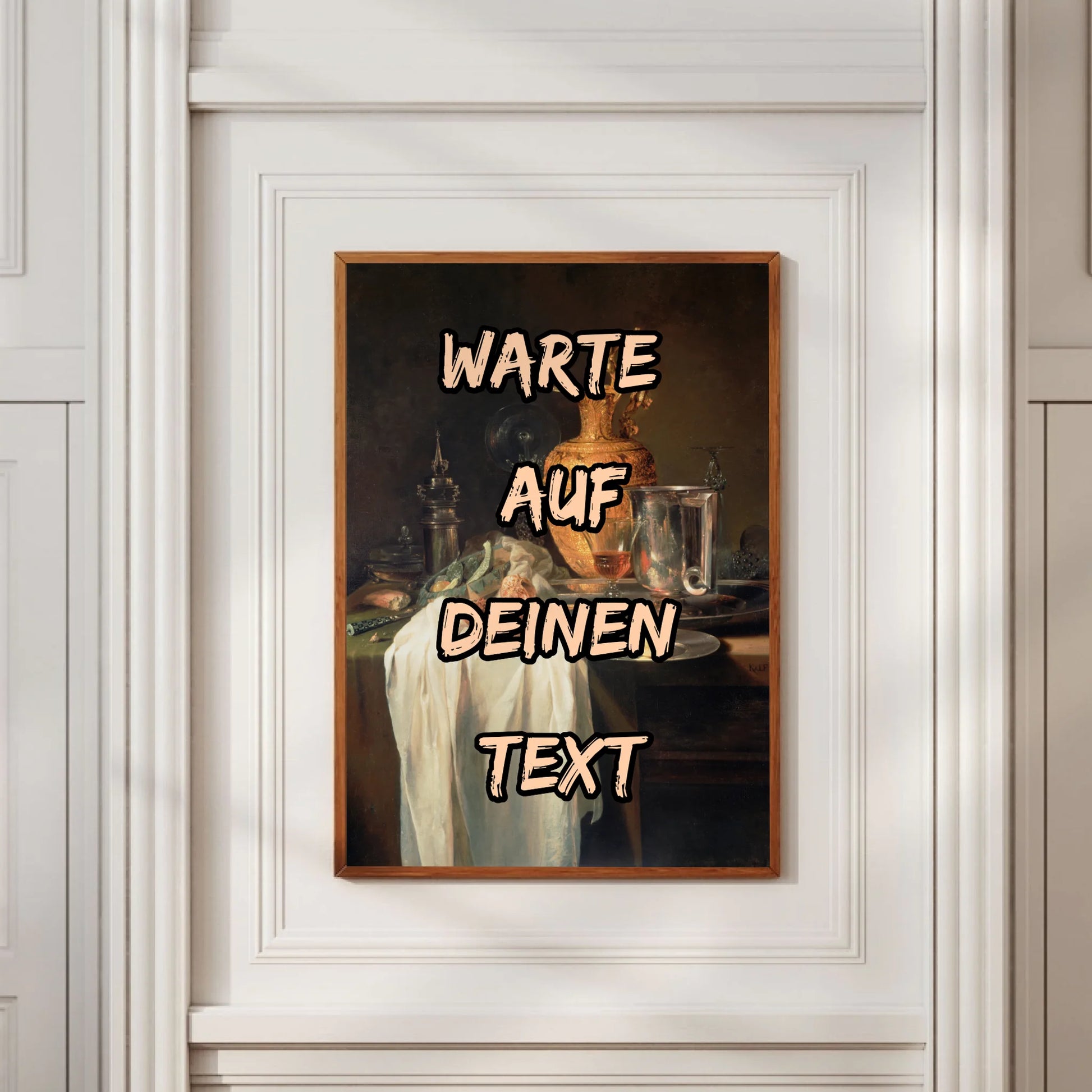 Klassisches Meisterwerk Stillleben Wandbild mit persönlicher Textgestaltung