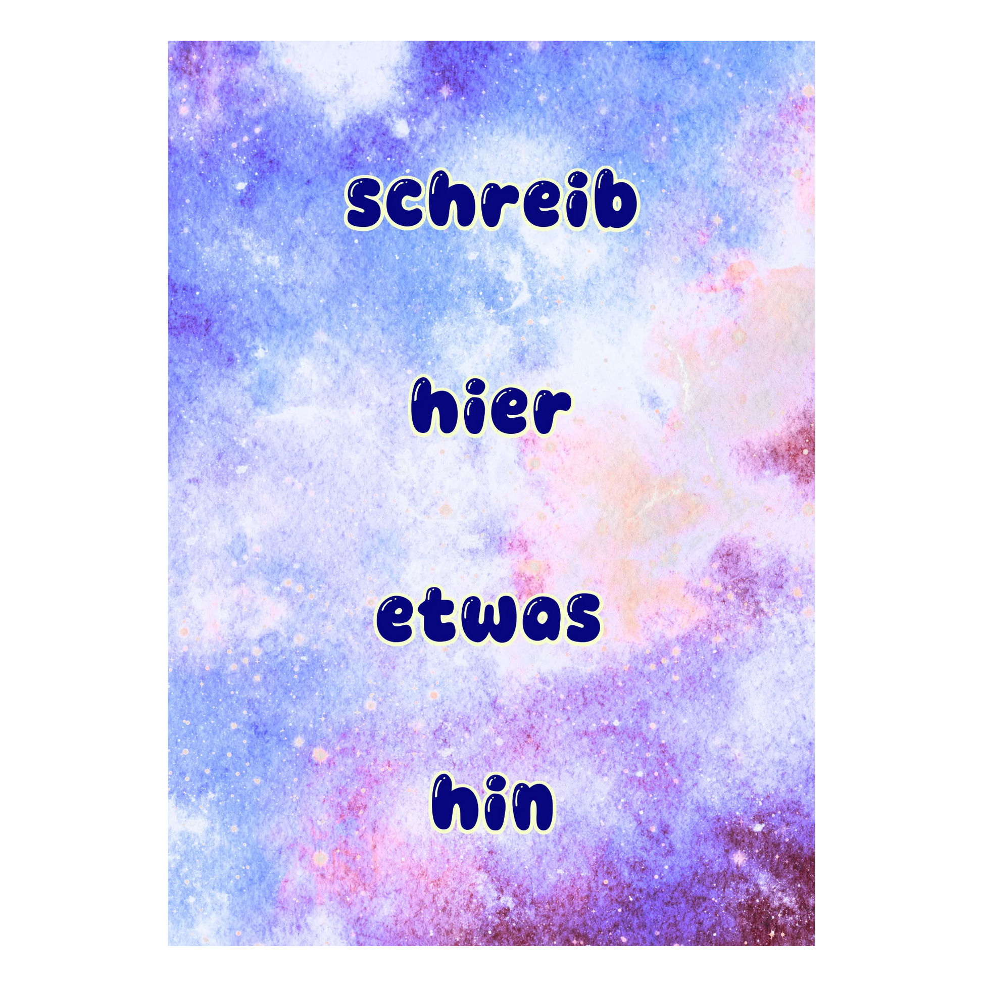 Kosmisches Textposter individuell beschriftbar bis 4 Zeilen für Weltraum-Liebhaber