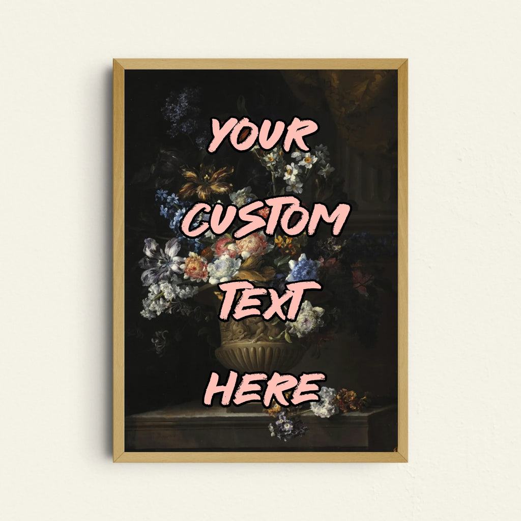 Personalisiertes Barock Stillleben Poster mit individuellem Text für Wanddekoration
