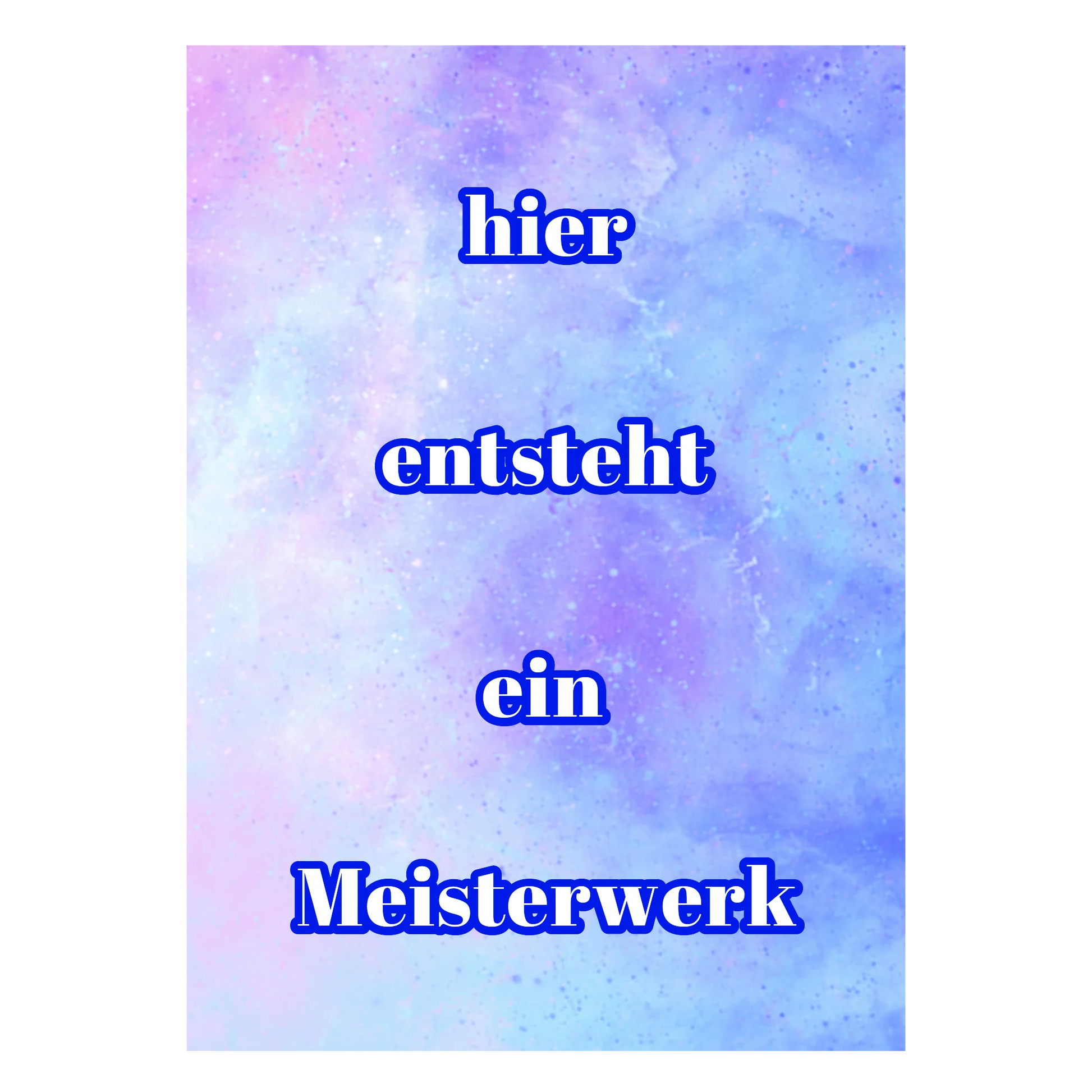 Außergewöhnliches blaues Poster individuell beschriftbar mit eigenem Text
