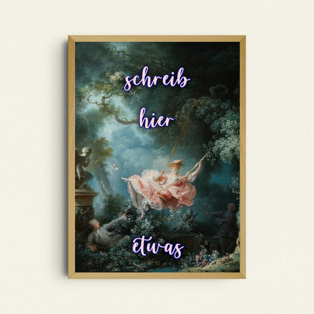 Jean-Honoré Fragonard Die Schaukel Wandbild individuell gestaltbar mit Text
