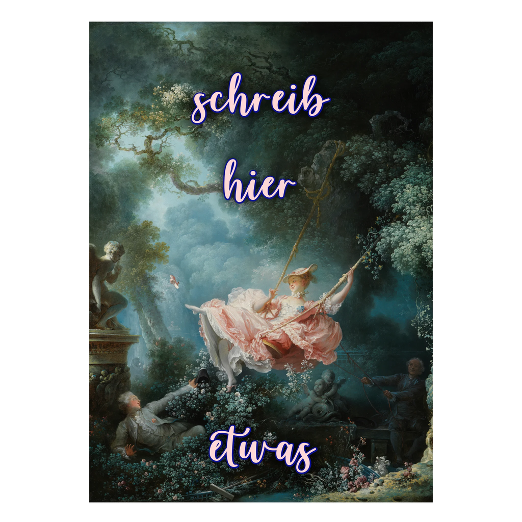 Klassisches Fragonard Schaukel Kunstposter individuell beschriftbar für Rokoko-Liebhaber
