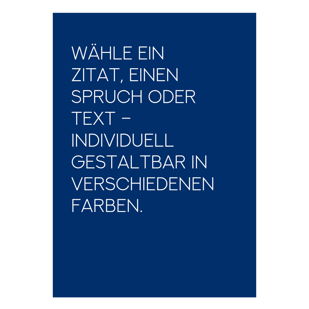 Minimalistisches Zitat-Poster mit Lieblingszitat für reduzierte Wandgestaltung
