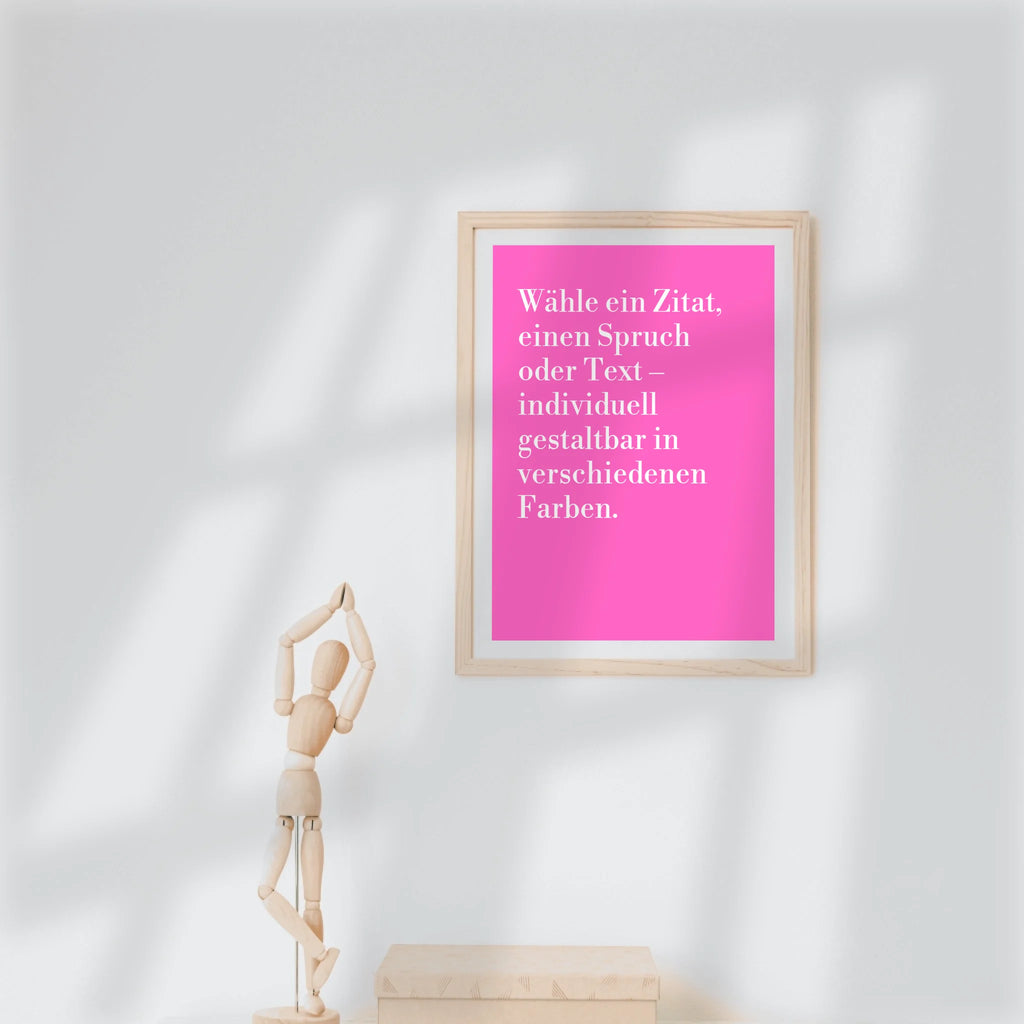 Eigenes Zitat rosa als Poster für persönliche und warme Raumdekoration
