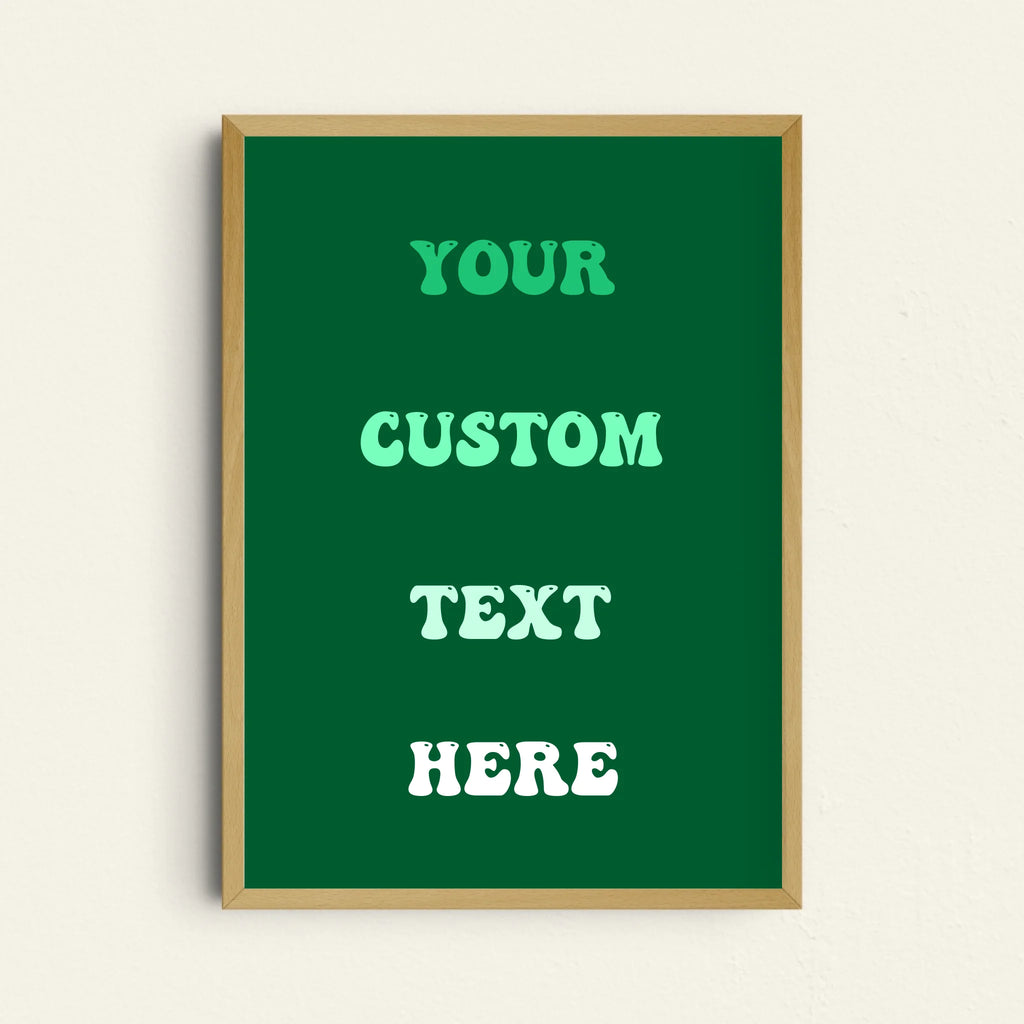 Typografie-Poster in Grün mit eigenem Text für natürliche Raumgestaltung
