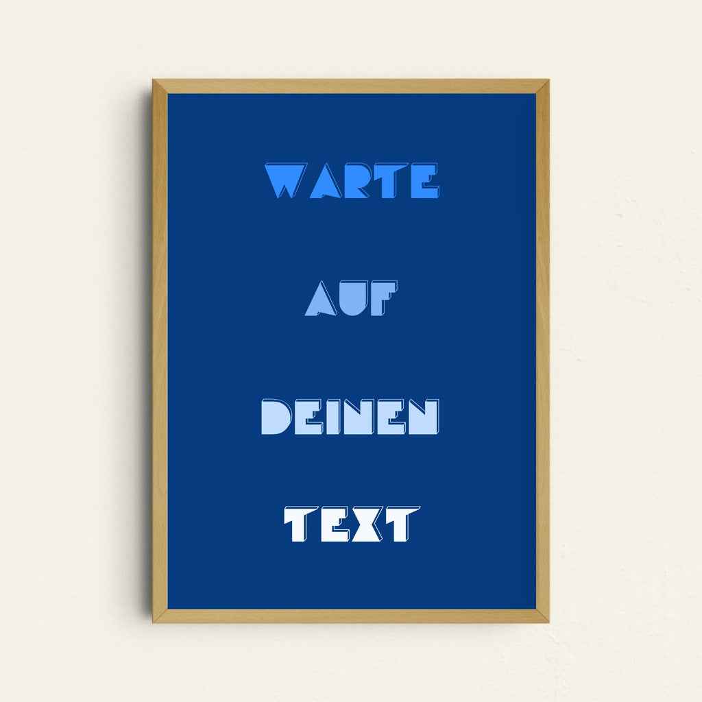 Individuelles Wortkunst-Poster mit urbanem Design in blauer Farbgebung
